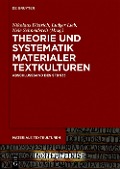 Cover-Bild zum Titel 'Theorie und Systematik materialer Textkulturen' von ''