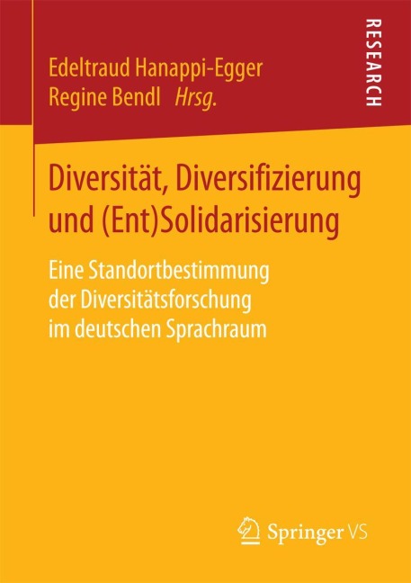 Diversität, Diversifizierung und (Ent)Solidarisierung - 