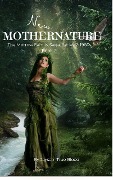 Cover-Bild zum Titel 'The Morrow Family Saga: Series 2: 1960s, Book 2: New Mother Nature (The Morrow Family Saga, Series 2: 1960s, #2)' von 'Jaysen True Blood'