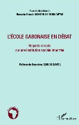 Cover-Bild zum Titel 'L'école gabonaise en débat' von 'Romaric Franck Quentin de Mongaryas'