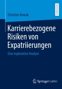 Cover-Bild zum Titel 'Karrierebezogene Risiken von Expatriierungen' von 'Christian Nowak'