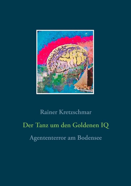 Der Tanz um den Goldenen IQ - Rainer Kretzschmar