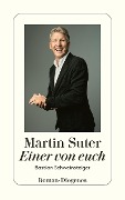 Einer von euch - Martin Suter