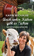 Cover-Bild zum Titel 'Auch unter Kühen gibt es Zicken' von 'Karin Michalke'