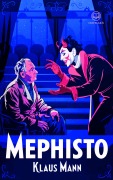 Cover-Bild zum Titel 'Klaus Mann: Mephisto' von 'Klaus Mann'