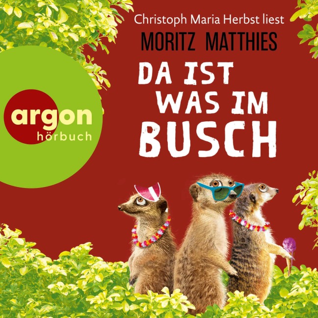 Da ist was im Busch - Moritz Matthies