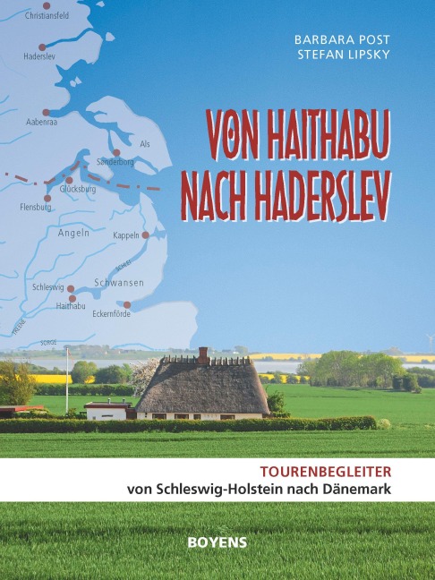 Von Haithabu nach Haderslev - Barbara Post, Stefan Lipsky