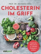 Cover-Bild zum Titel 'Cholesterin im Griff' von 'Michaela Döll'