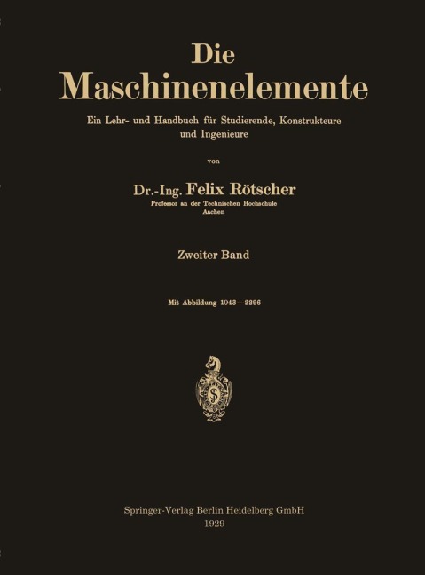 Die Maschinenelemente - Felix Rötscher