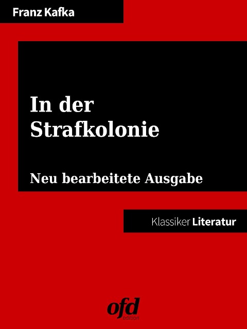 In der Strafkolonie - Franz Kafka