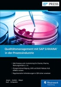 Cover-Bild zum Titel 'Qualitätsmanagement mit SAP S/4HANA in der Prozessindustrie' von 'Lars Jessen, Matthias Schlaubitz, Stefan Kubick, Wiebke Meyer, Benedikt Ruß'