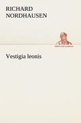 Cover-Bild zum Titel 'Vestigia leonis' von 'Richard Nordhausen'