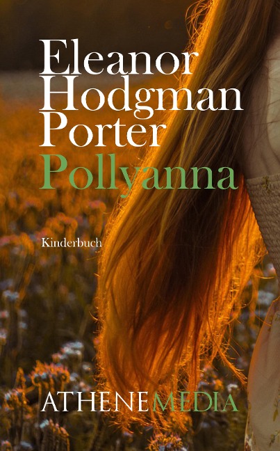 Pollyanna - Eleanor H. Porter