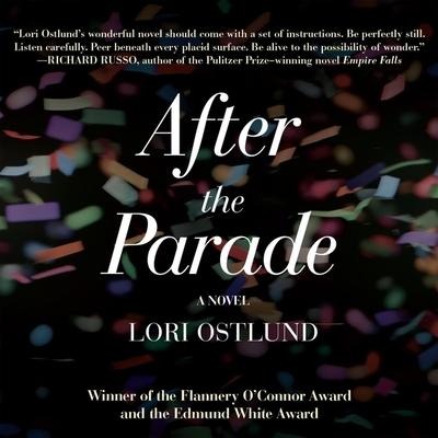 After the Parade Lib/E - Lori Ostlund