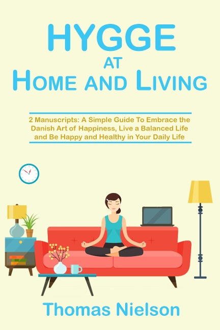 Hygge at Home and Living - Thomas Nielson