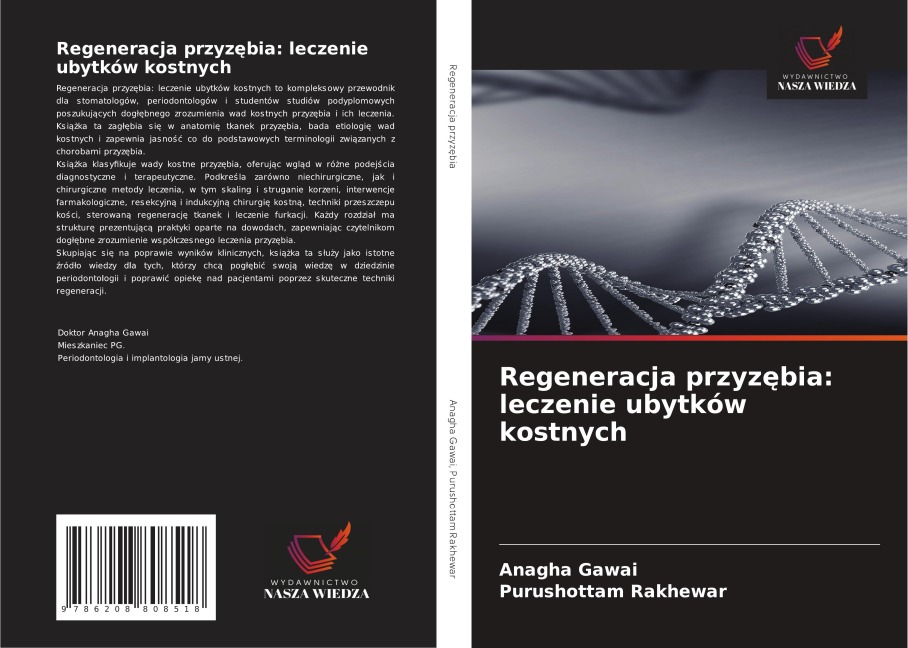Regeneracja przyz¿bia: leczenie ubytków kostnych - Anagha Gawai, Purushottam Rakhewar