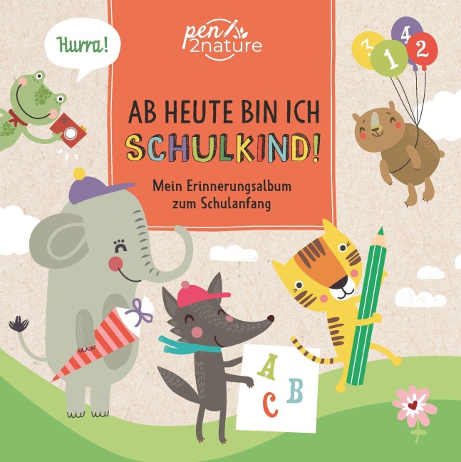 Ab heute bin ich Schulkind! - 