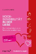 Hochsensibilität in der Liebe - Elaine N. Aron