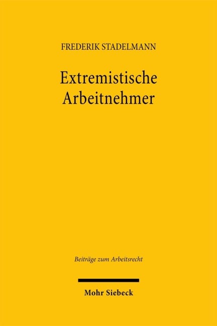 Extremistische Arbeitnehmer - Frederik Stadelmann