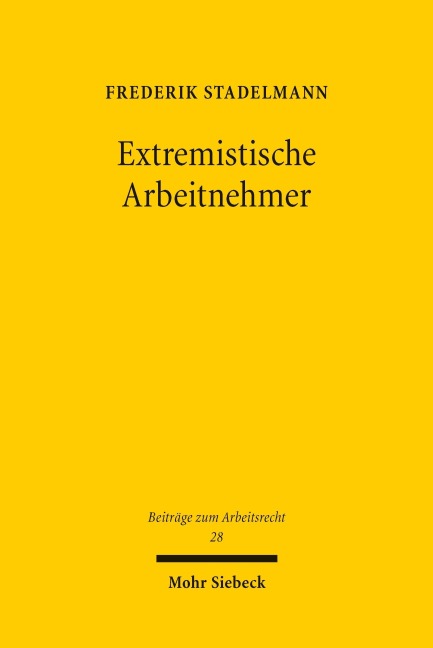 Extremistische Arbeitnehmer - Frederik Stadelmann