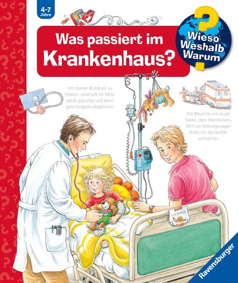 Wieso? Weshalb? Warum?, Band 53: Was passiert im Krankenhaus? - Andrea Erne