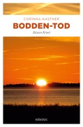 Cover-Bild zum Titel 'Bodden-Tod' von 'Corinna Kastner'