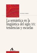 Cover-Bild zum Titel 'La semántica en la lingüística del siglo XX : tendencias y escuelas' von 'Eugenio Coseriu'