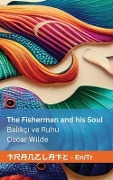 Cover-Bild zum Titel 'The Fisherman and his Soul / Balıkçı ve Ruhu' von 'Oscar Wilde'