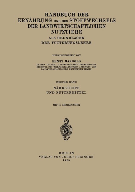 Handbuch der Ernährung und des Stoffwechsels der Landwirtschaftlichen Nutztiere als Grundlagen der Fütterungslehre - 