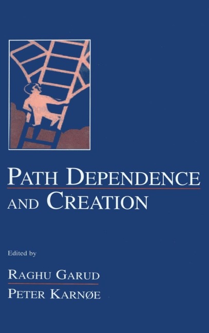 Path Dependence and Creation - 