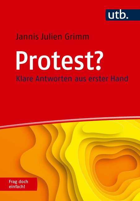 Protest? Frag doch einfach! - Jannis Julien Grimm
