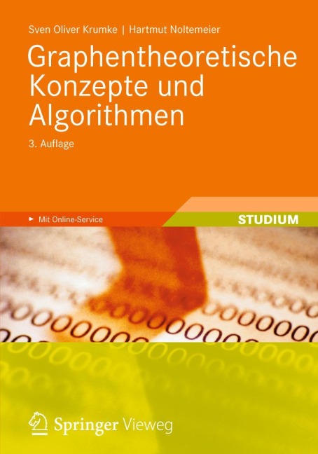 Graphentheoretische Konzepte und Algorithmen - Hartmut Noltemeier, Sven Oliver Krumke