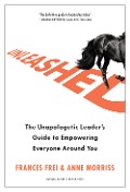 Cover-Bild zum Titel 'Unleashed' von 'Frances Frei, Anne Morriss'
