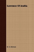 Cover-Bild zum Titel 'Lawrence Of Arabia' von 'R. H. Kiernan'