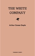 Cover-Bild zum Titel 'The White Company' von 'Arthur Conan Doyle'