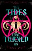Cover-Bild zum Titel 'The Tides That Turned Us' von 'Gisele Stein'