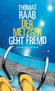 Cover-Bild zum Titel 'Der Metzger geht fremd' von 'Thomas Raab'