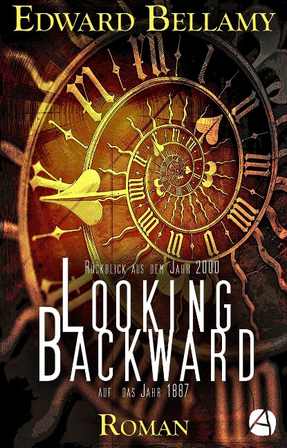 Looking Backward. Roman - Edward Bellamy