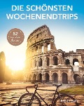 Cover-Bild zum Titel 'HOLIDAY Reisebuch: Die schönsten Wochenendtrips' von 'Peer Pierrot, Rüdiger Tschacher, Annette Birschel, Annette Rübesamen, Bärbel Nückles'