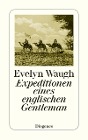  Expeditionen eines englischen Gentleman