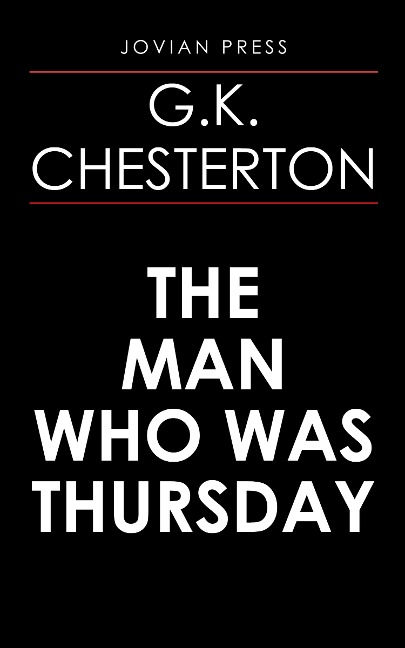 The Man Who Was Thursday - G. K. Chesterton