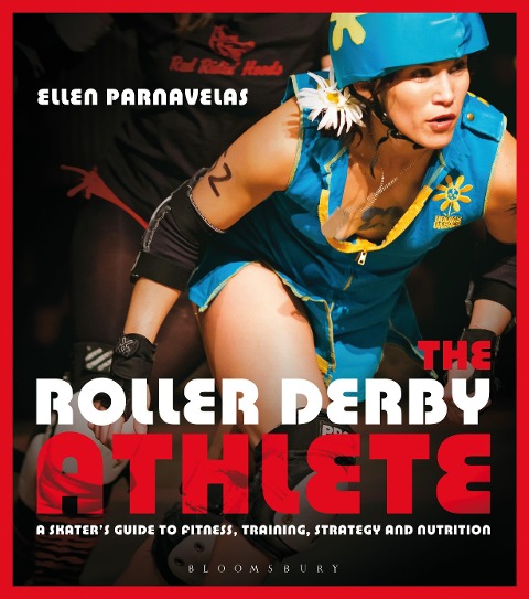 The Roller Derby Athlete - Ellen Parnavelas