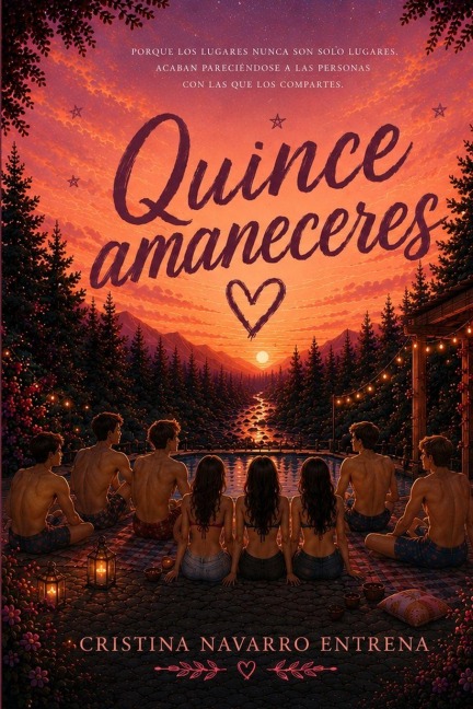 Quince amaneceres. - Cristina Navarro Entrena
