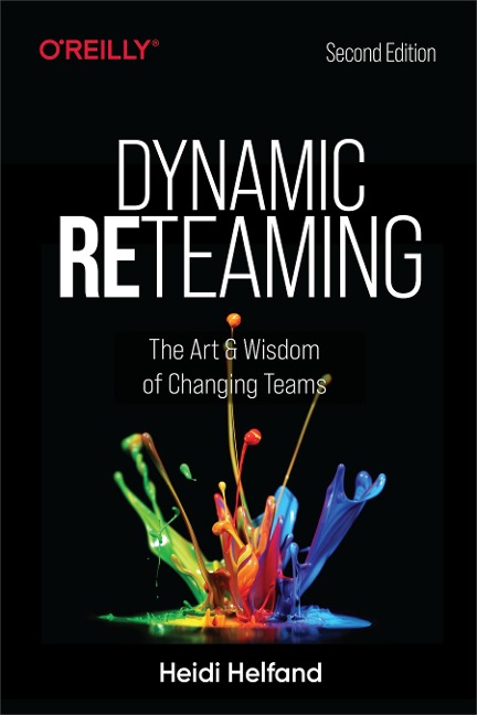 Dynamic Reteaming - Heidi Helfand