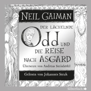 Cover-Bild zum Titel 'Der lächelnde Odd und die Reise nach Asgard' von 'Neil Gaiman'