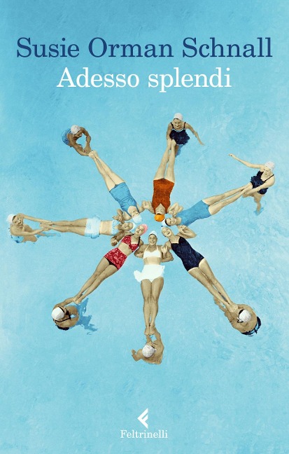 Adesso splendi - Susie Orman Schnall