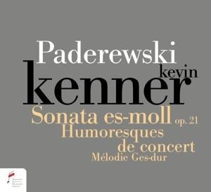 Sonata es-moll op.21/Humoresques de concert/Melodi - Kevin Kenner