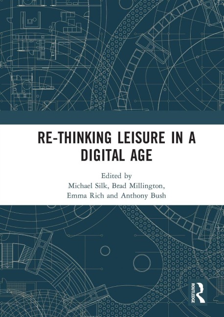 Re-thinking Leisure in a Digital Age - 