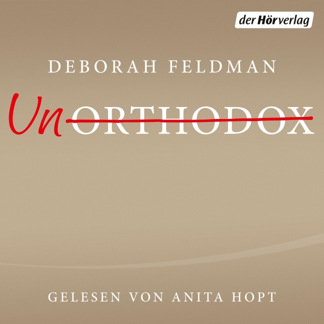 Unorthodox - Deborah Feldman