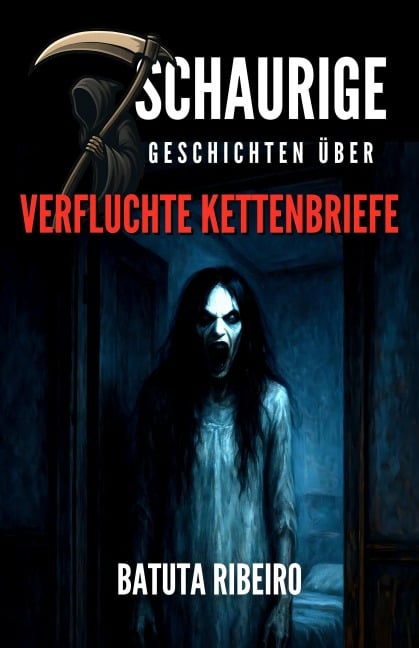 7 Schaurige Geschichten über Verfluchte Kettenbriefe - Batuta Ribeiro